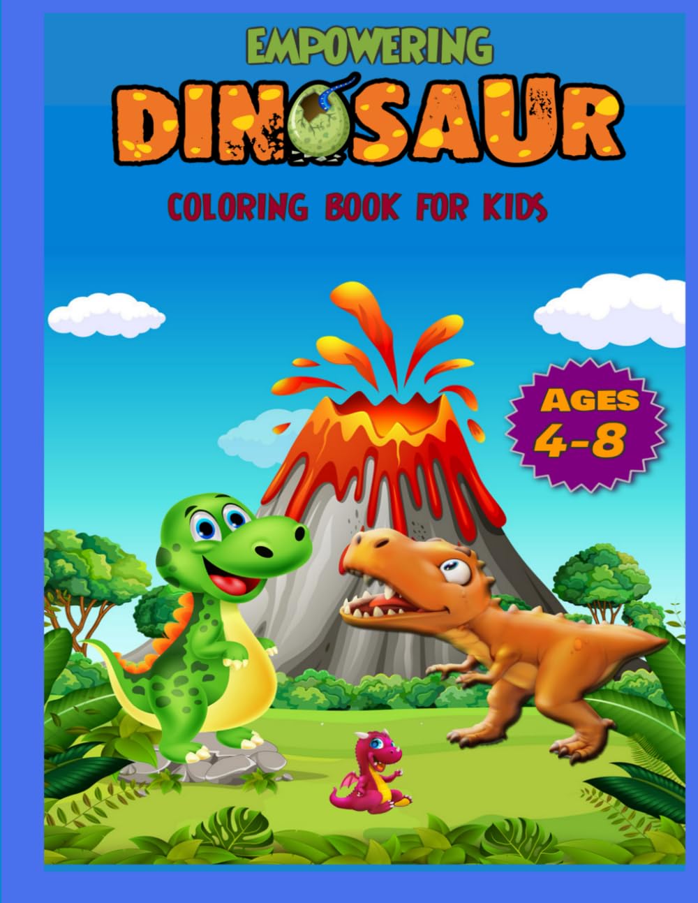 Empowering Dinosaur Kids Coloring Book: I am Confident, Brave and Beautiful | Boost Confidence