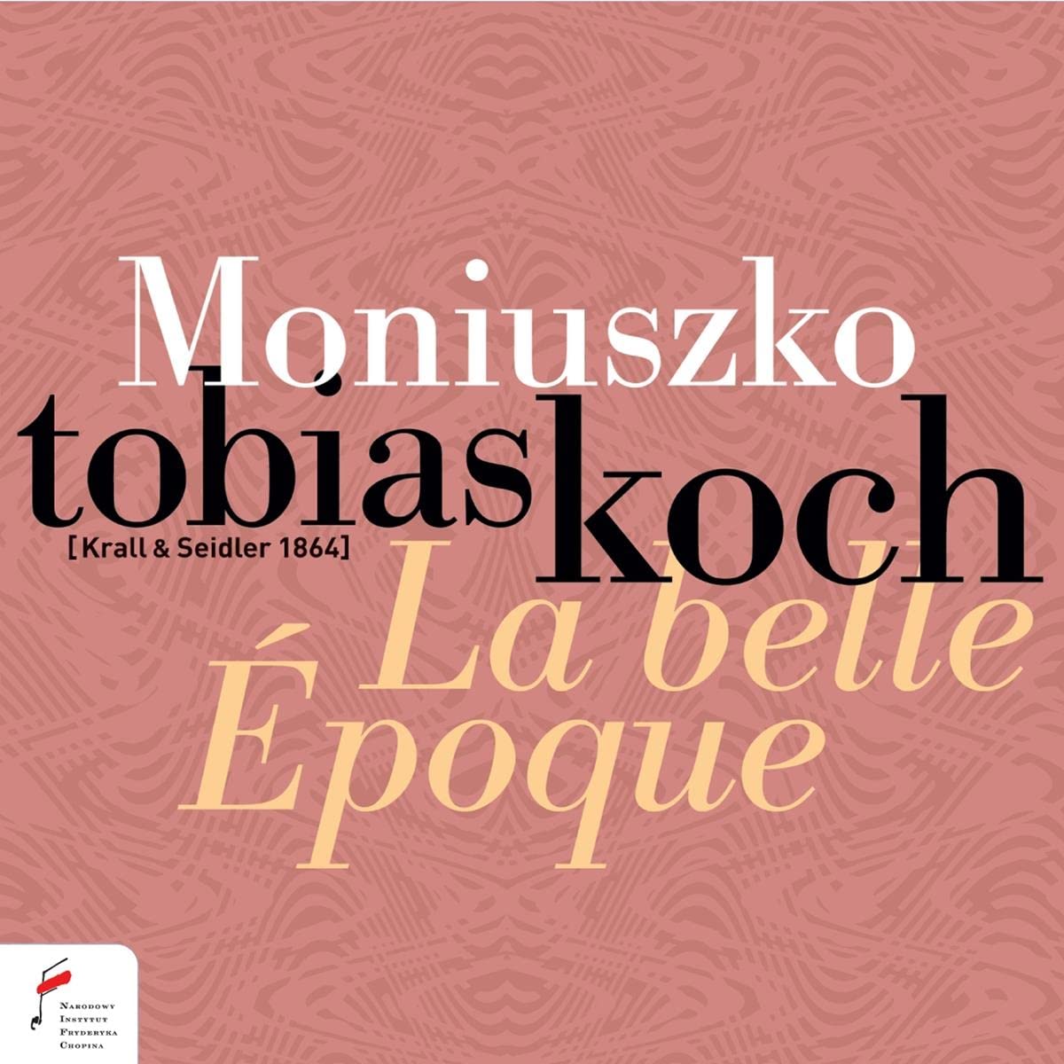 La Belle Epoque - Moniuszko Piano Works