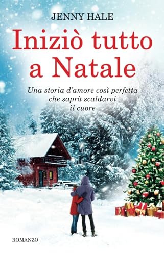 Iniziò tutto a Natale