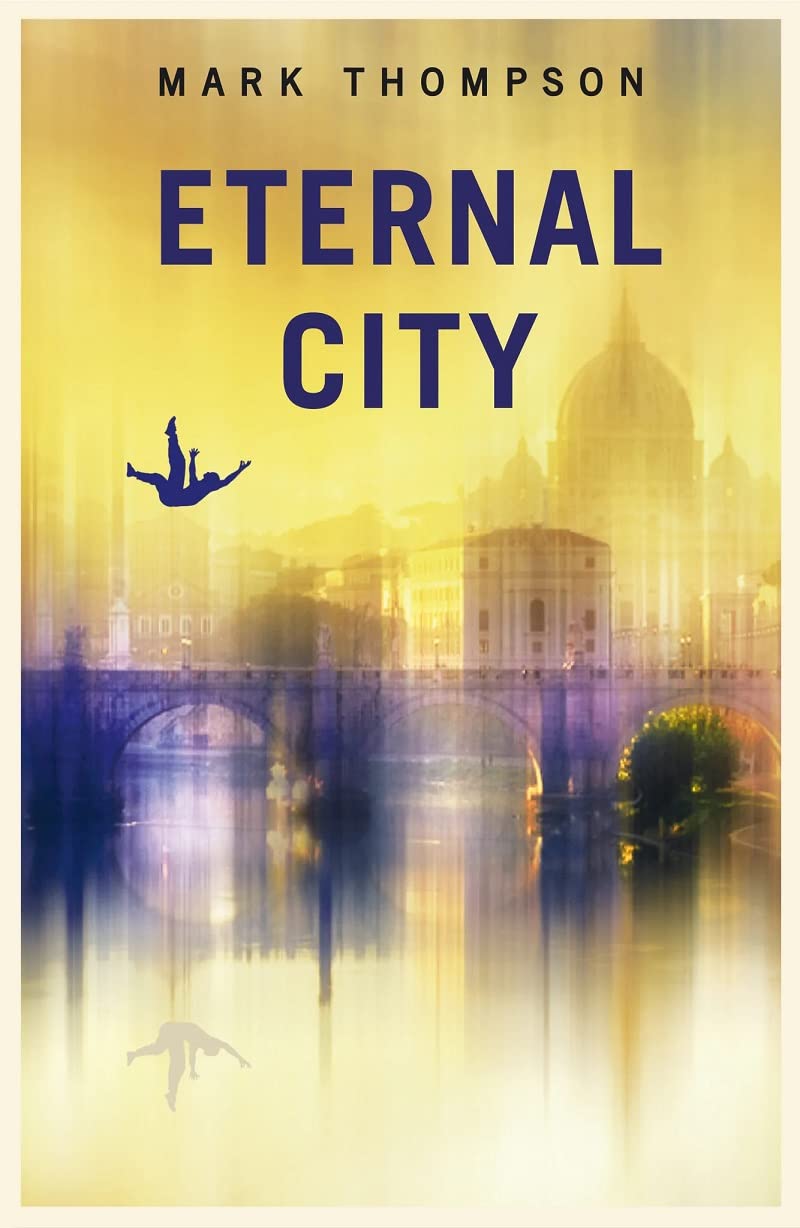 Eternal City by Mark Thompson (Paperback Book)