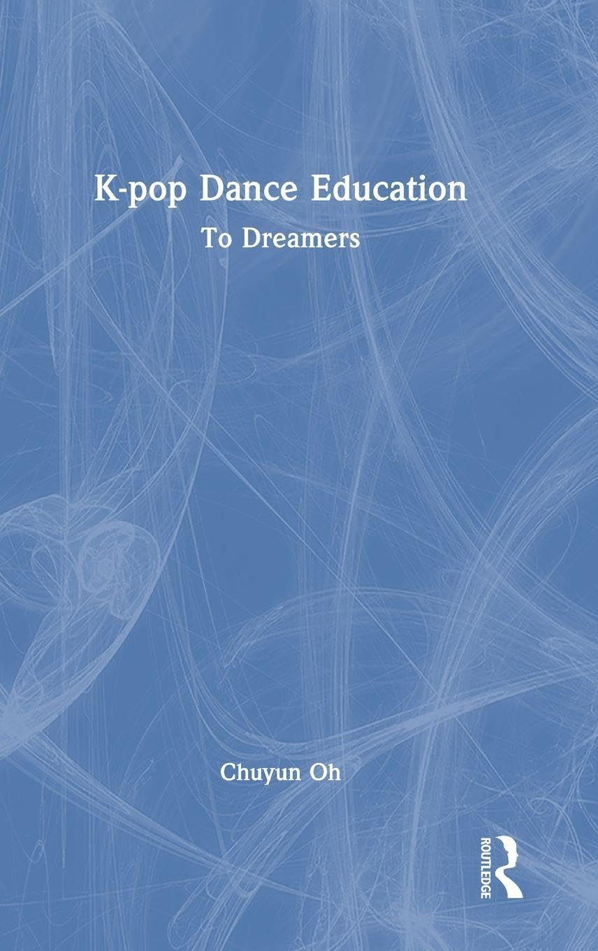 K-pop Dance Education: To Dreamers