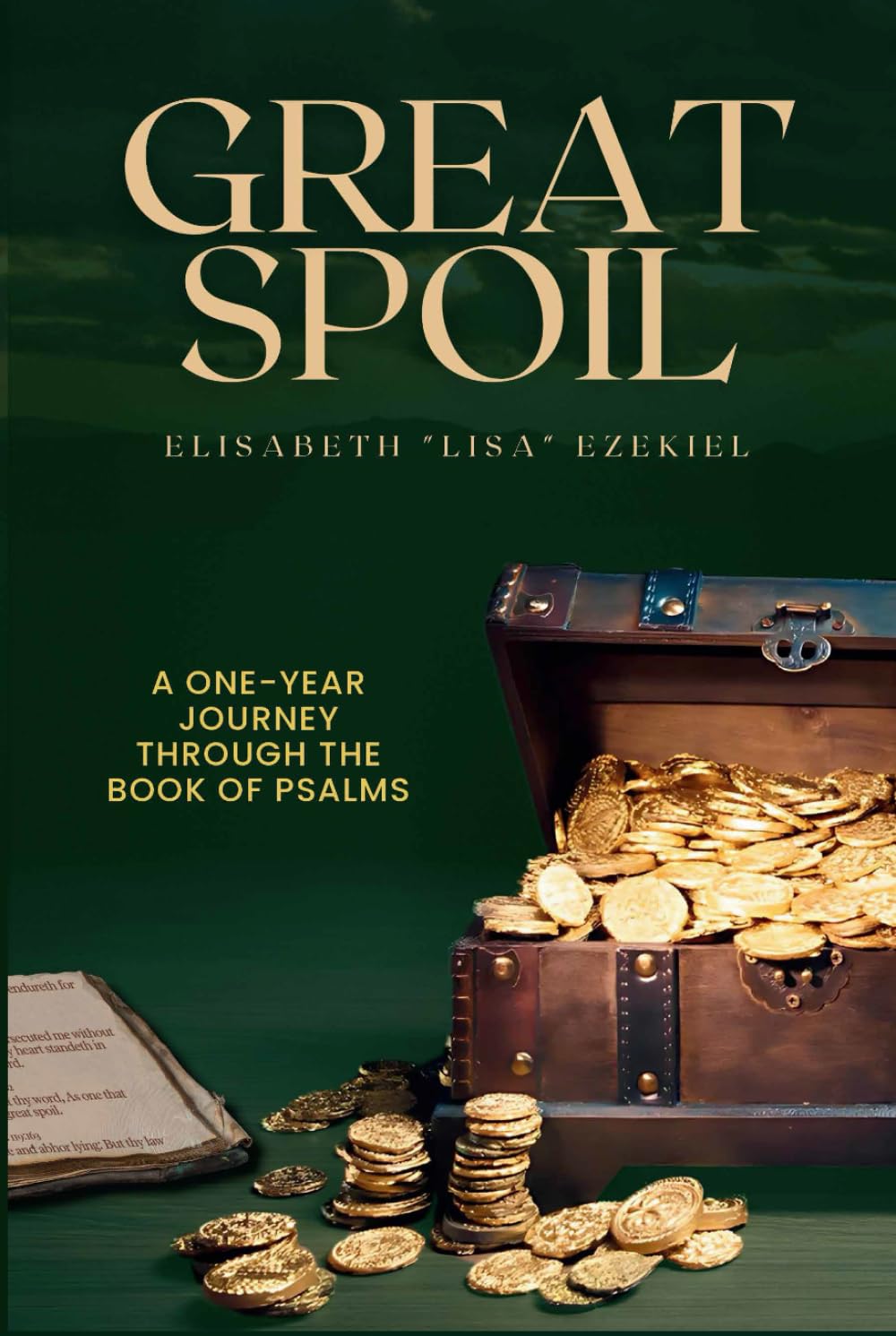 Great Spoil: A One-Year Journey through the Book of Psalms      Hardcover – June 24, 2025