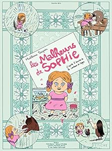 Les Malheurs de Sophie. D'après l'œuvre de la Comtesse de Ségur (Fétiche)