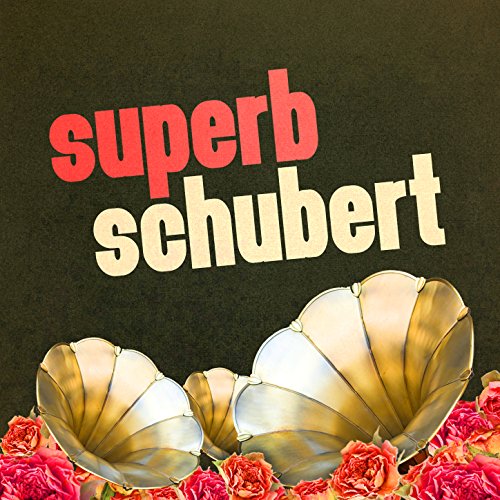 Écouter Superb Schubert par VARIOUS ARTISTS sur Amazon Music Unlimited