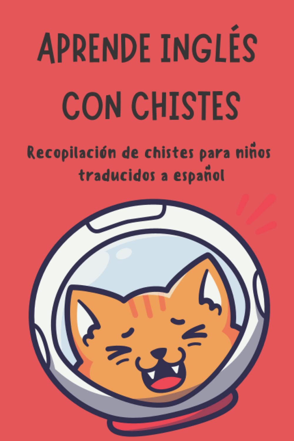 Aprende inglés con chistes: Recopilación de chistes para niños traducidos a español