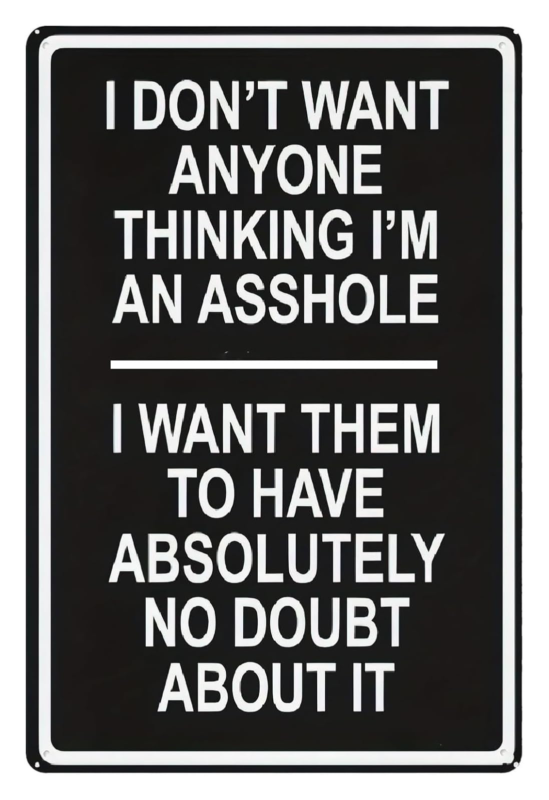 MQXFCZUX Bluntly Funny Metal Sign Vintage Tin Wall Plaque Retro Sarcastic Quote for Man Cave Garage or Pub Wall 8 X 12 inch
