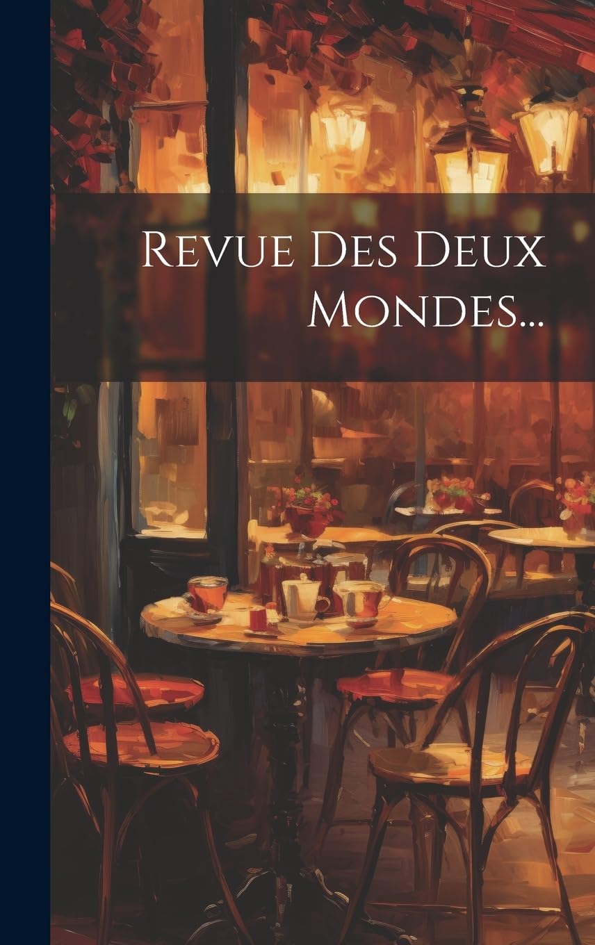 Revue Des Deux Mondes...