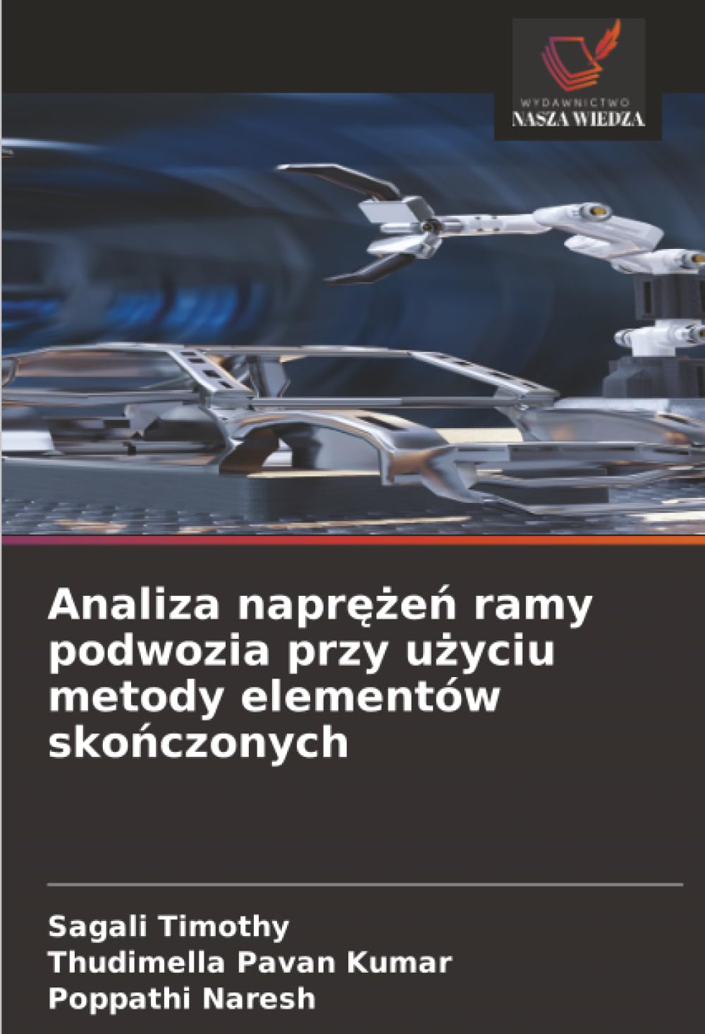 Analiza naprężeń ramy podwozia przy użyciu metody elementów skończonych