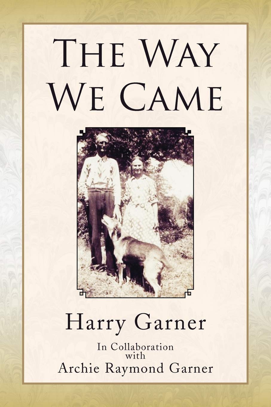 Amazon.com: The Way We Came: 9781441500656: Garner, Harry: Books