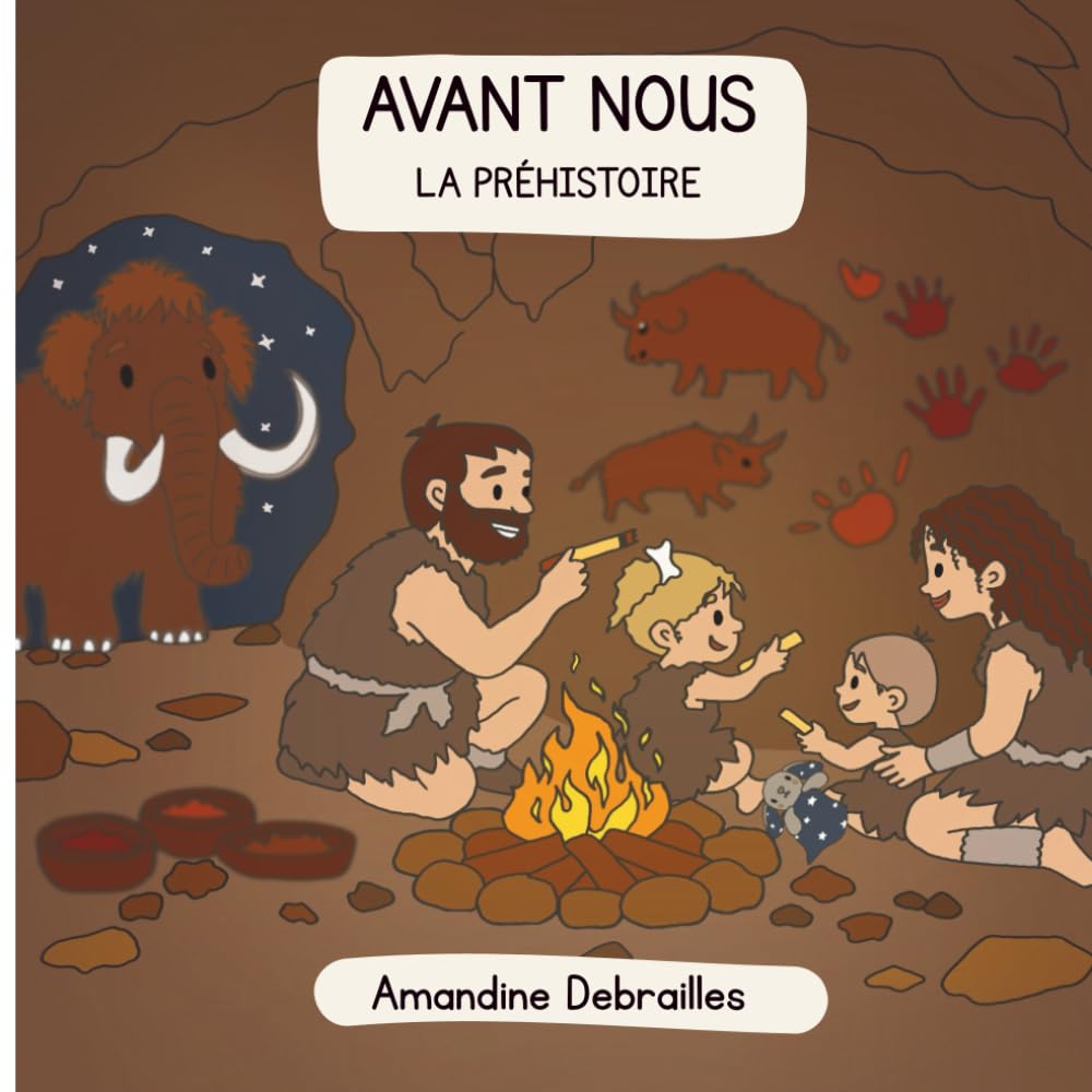Avant nous: La Préhistoire