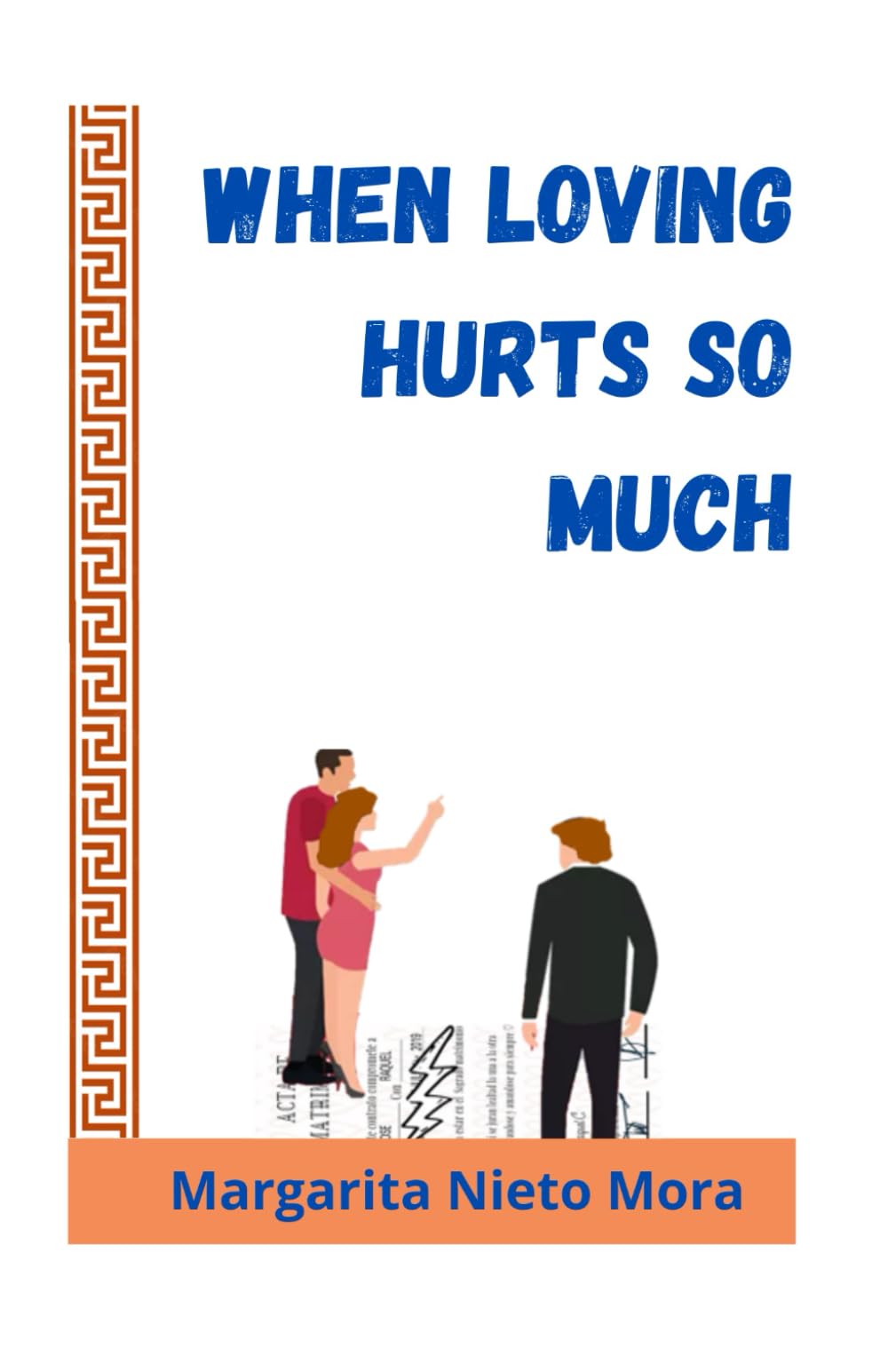 WHEN LOVING HURTS SO MUCH