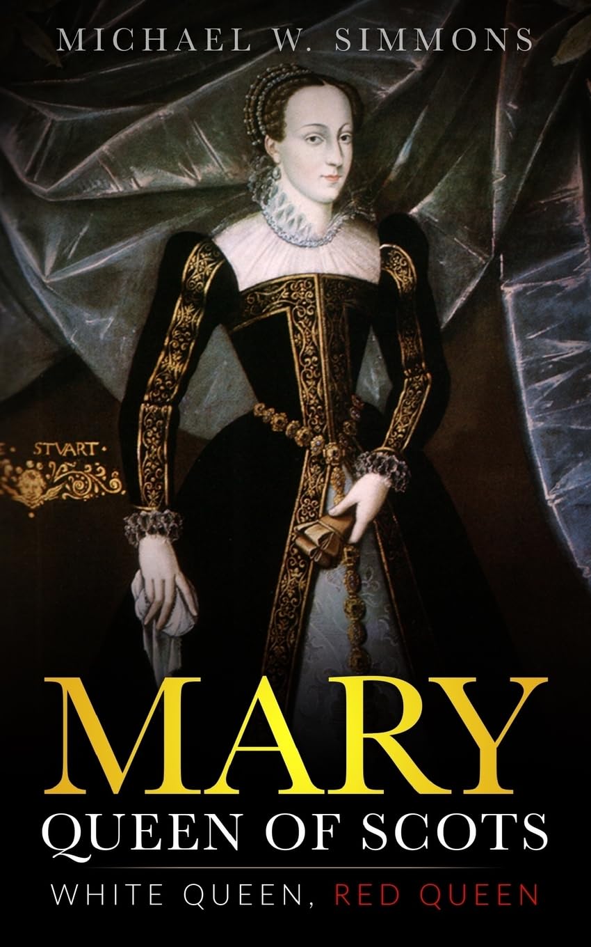 Mary, Queen Of Scots: White Queen, Red Queen | Amazon.com.br