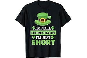 I'm Not a Leprechaun I'm Just Short St. Patricks Day T-Shirt