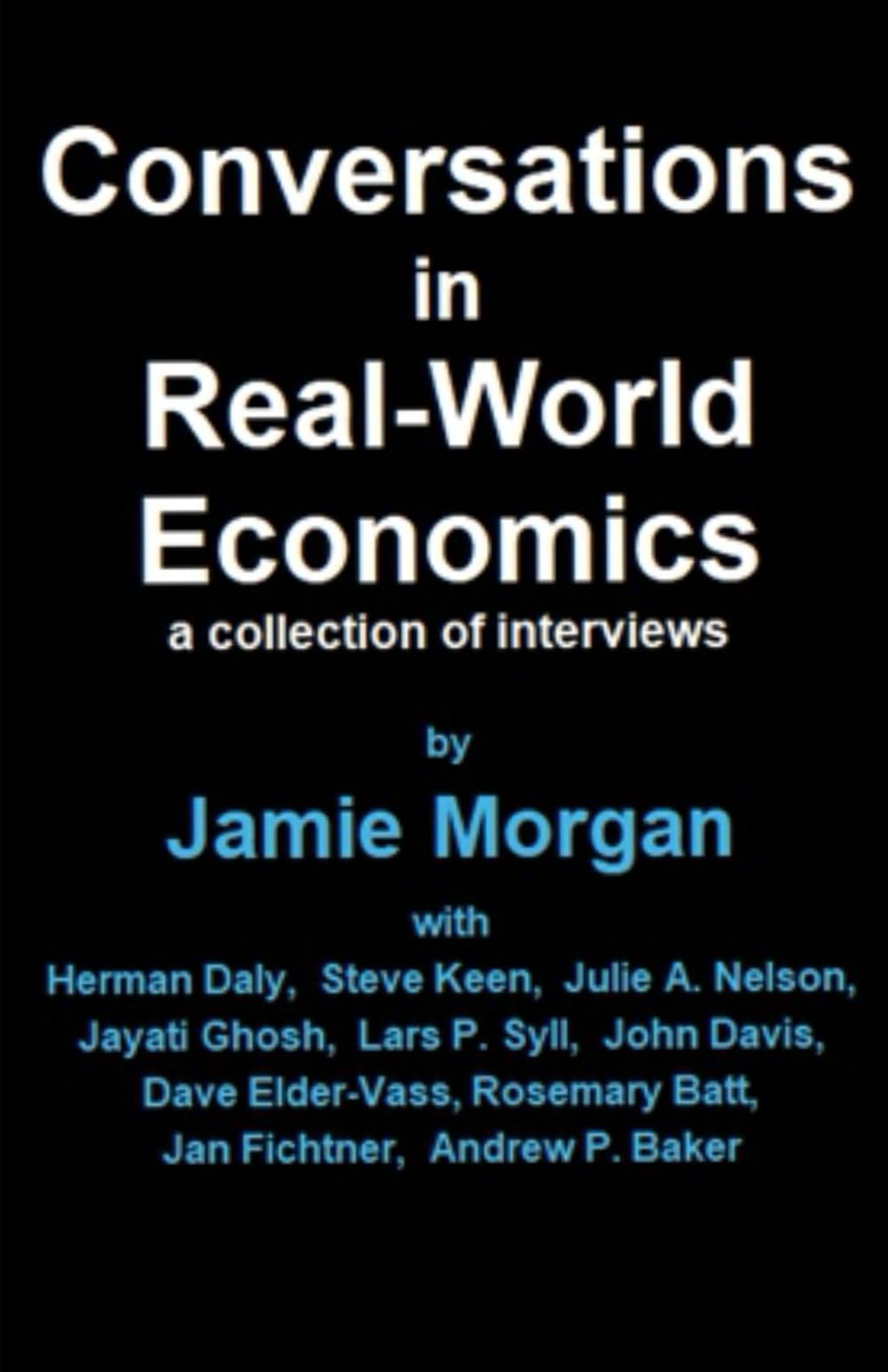 Compare conversations in real-world economics: a collection of interviews  by jamie morgan products from over 25,000 stores
