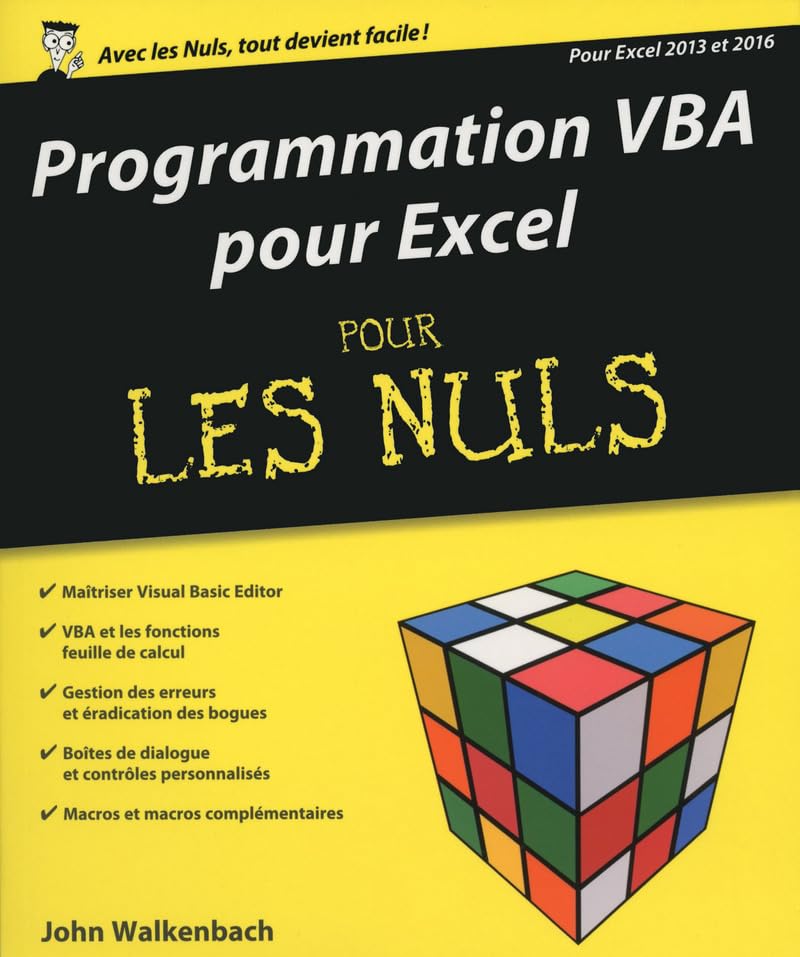 Programmation VBA pour Excel 2013 et 2016 Pour les