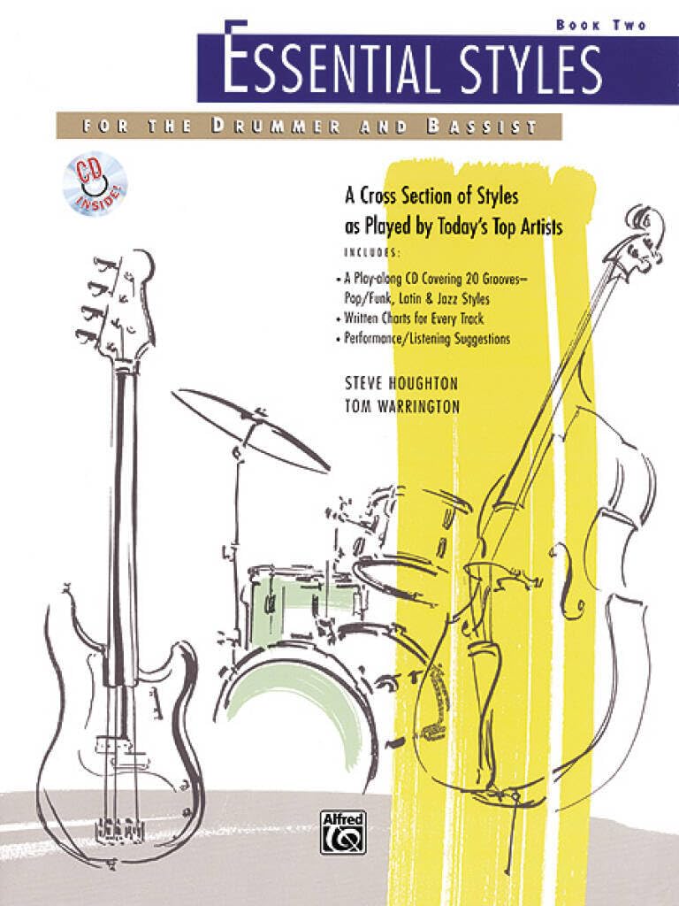 Essential Styles For The Drummer And Bassist: Book Two