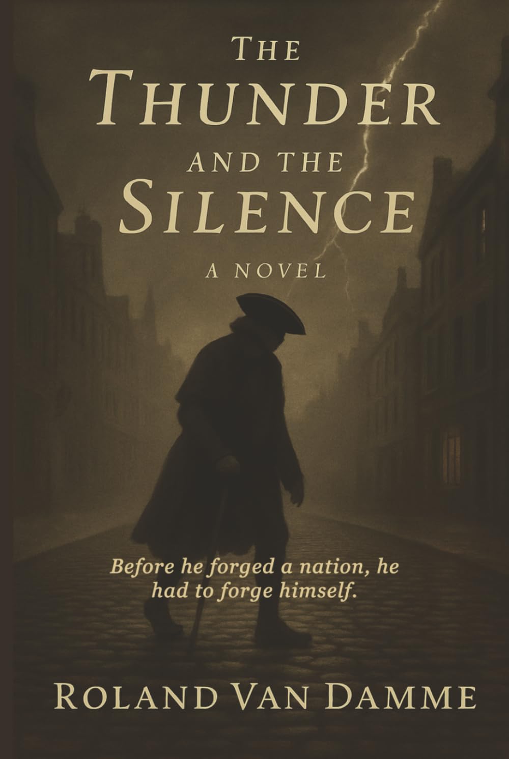 The Thunder and the Silence: A Novel