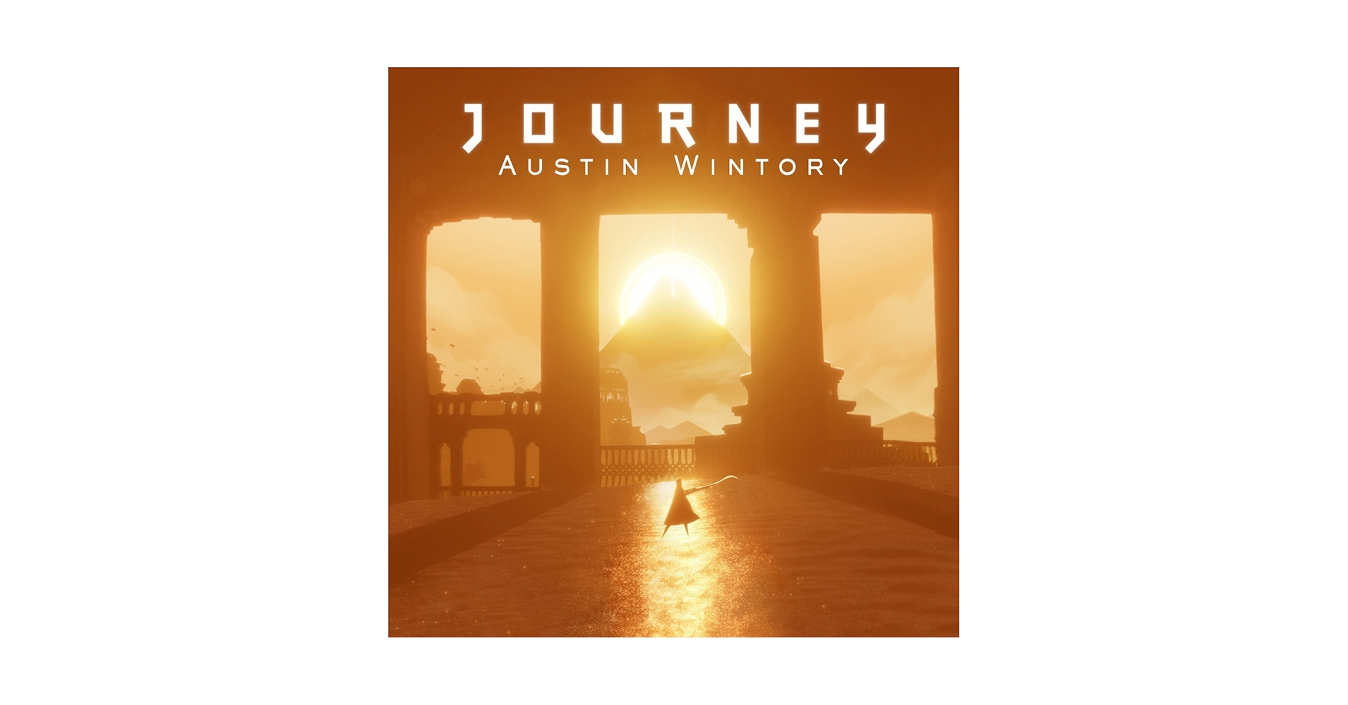 風ノ旅ビト サウンドトラック JOURNEY AUSTIN WINTORY Journey (Original Video Game Soundtrack) - Album by Austin