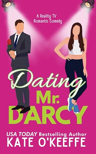 Dating Mr. Darcy: A romantic comedy: 1 (Love Manor Romantic Comedy)