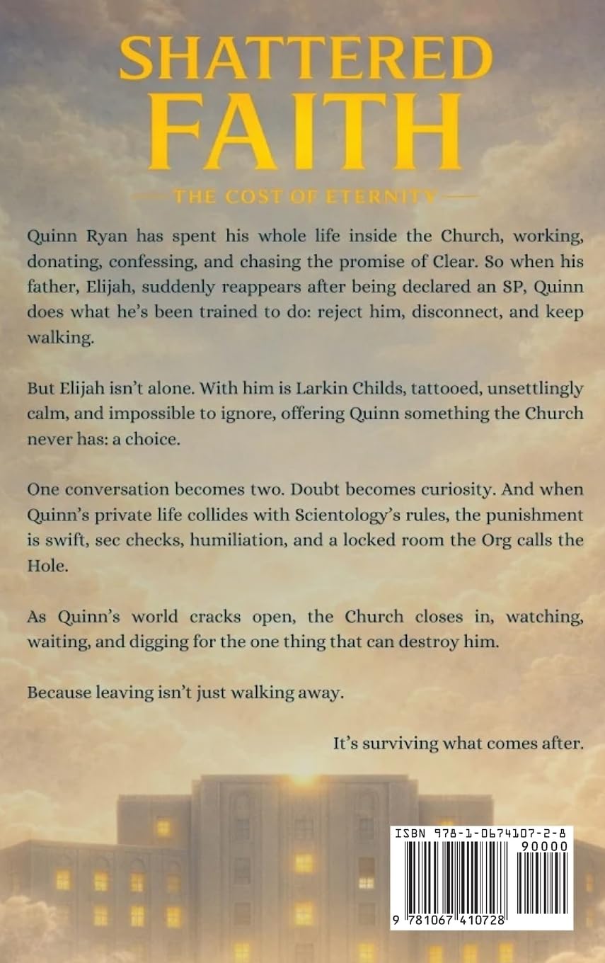 Shattered Faith: The Cost of Eternity (The Scientology Series)