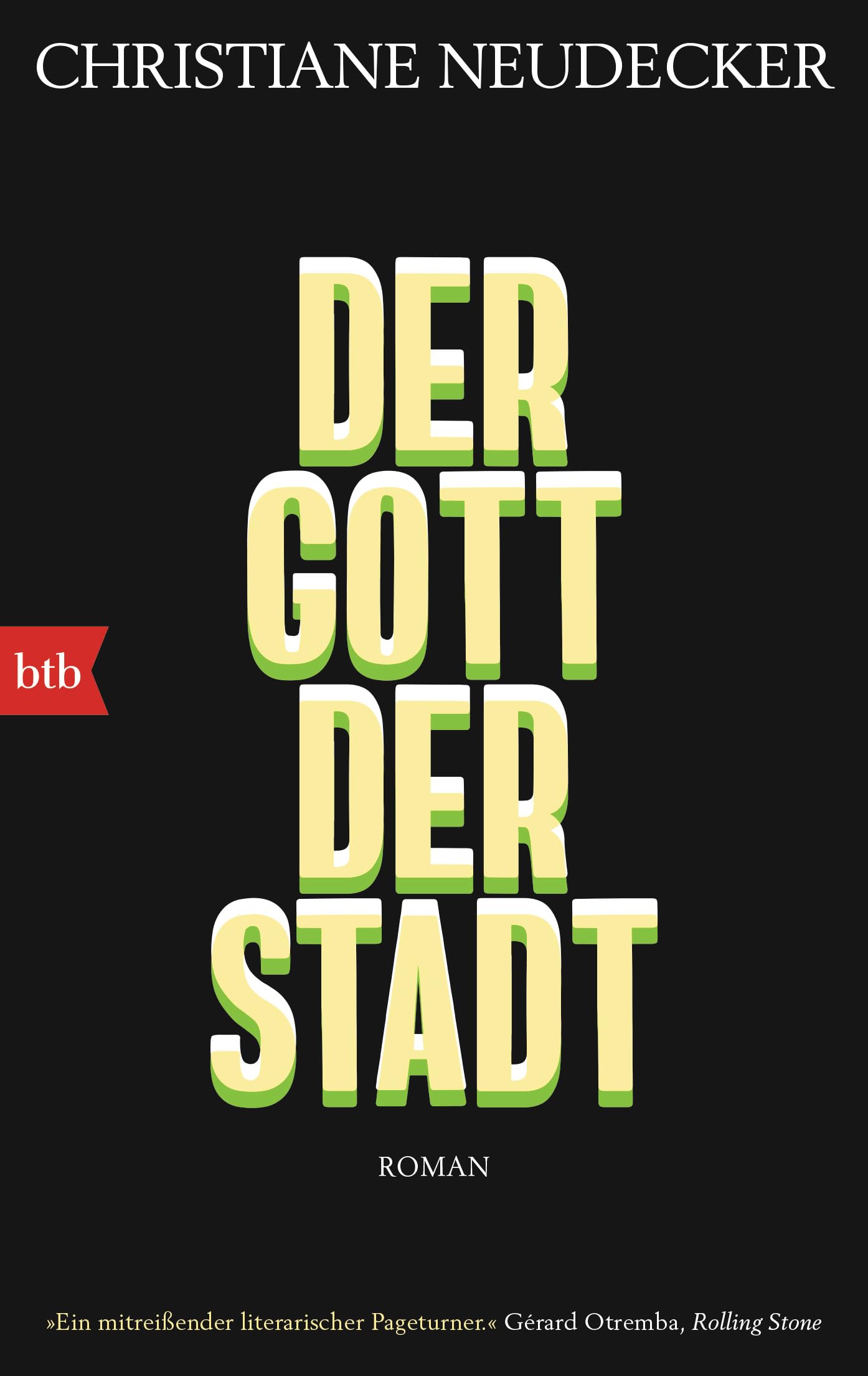Der Gott der Stadt: Roman