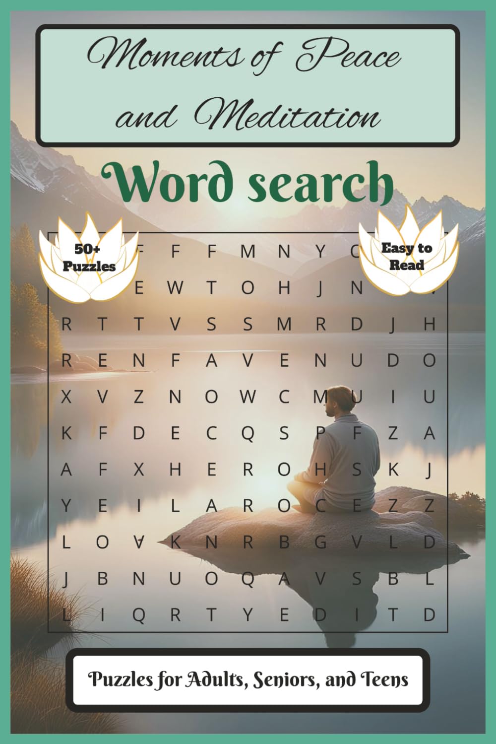 Moments of Peace and Meditation Word Search: Relaxing Word Search Puzzles for Meditation, Prayer, and Stress Relief