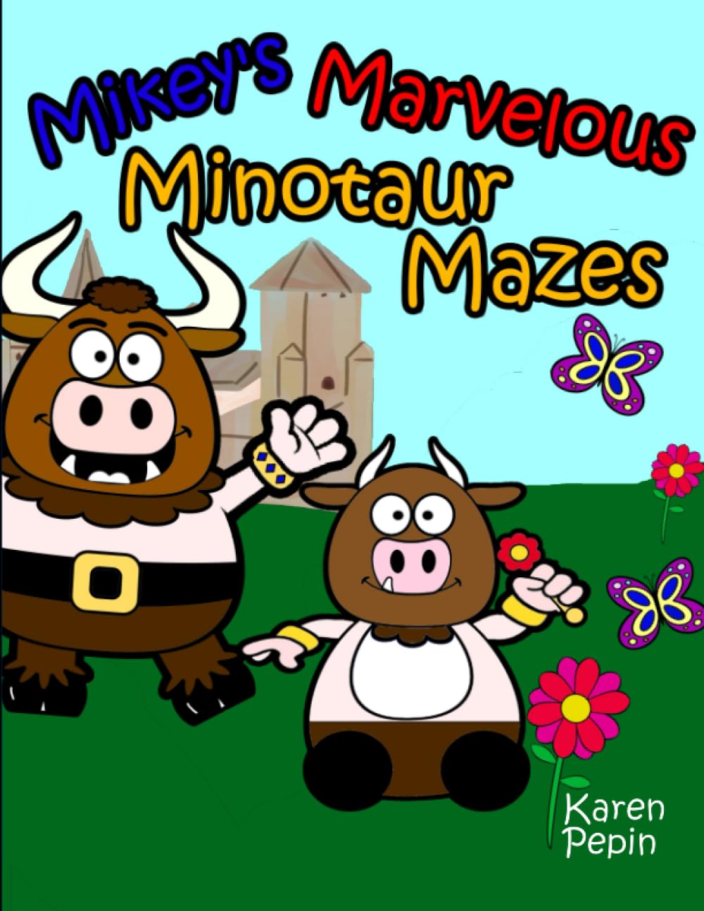 Mikey's Marvelous Minotaur Mazes: Activity and Maze Book for Kids Ages 3 to 10