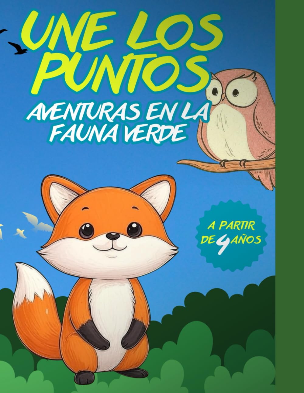 Une los puntos: Aventuras en la fauna verde: Puzzles entretenidos para mejorar coordinación y concentración en niños de 6–8 años. Posee 100 retos ilustrados.