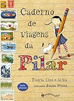 Caderno De Viagens Da Pilar (Em Portuguese do Brasil) 8566642465 Book Cover