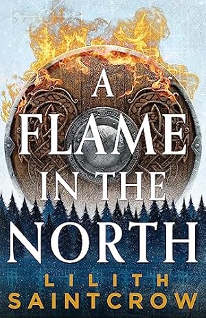 A Flame in the North (Black Land's Bane Book 1)