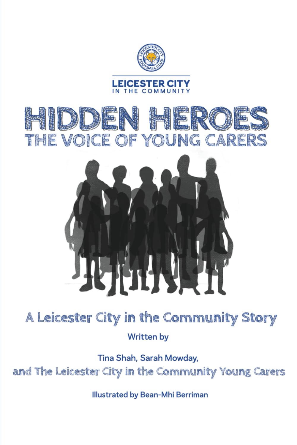 "Hidden Heroes-The Voice of Young Carers. ": The voice of young carers