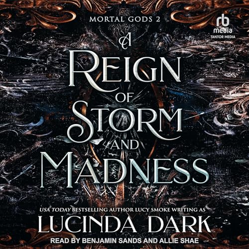 A Reign of Storm and Madness by Lucinda Dark episode artwork