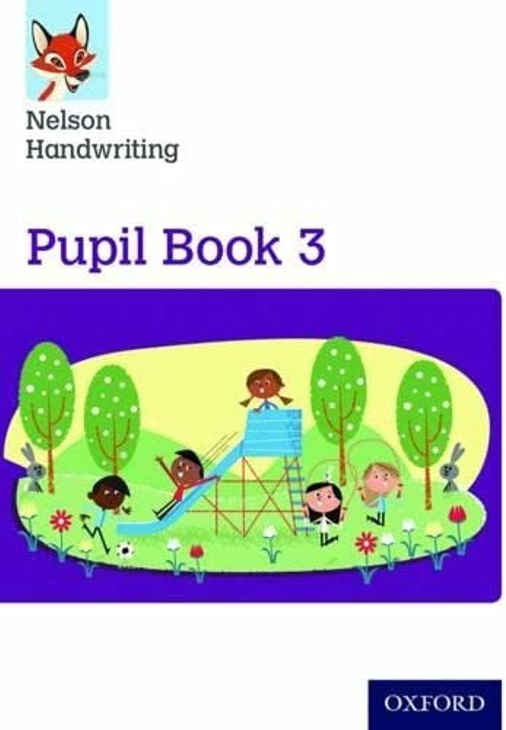 Nelson Handwriting: Year 3/Primary 4: Pupil Book 3