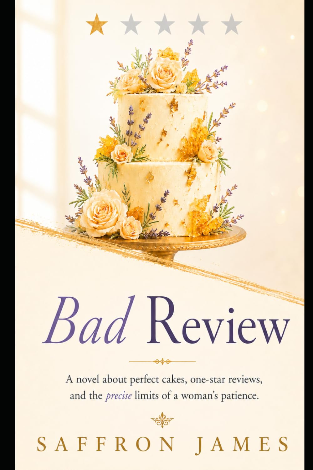 Bad Review: A novel about perfect cakes, one-star reviews, and the precise limits of a woman's patience.