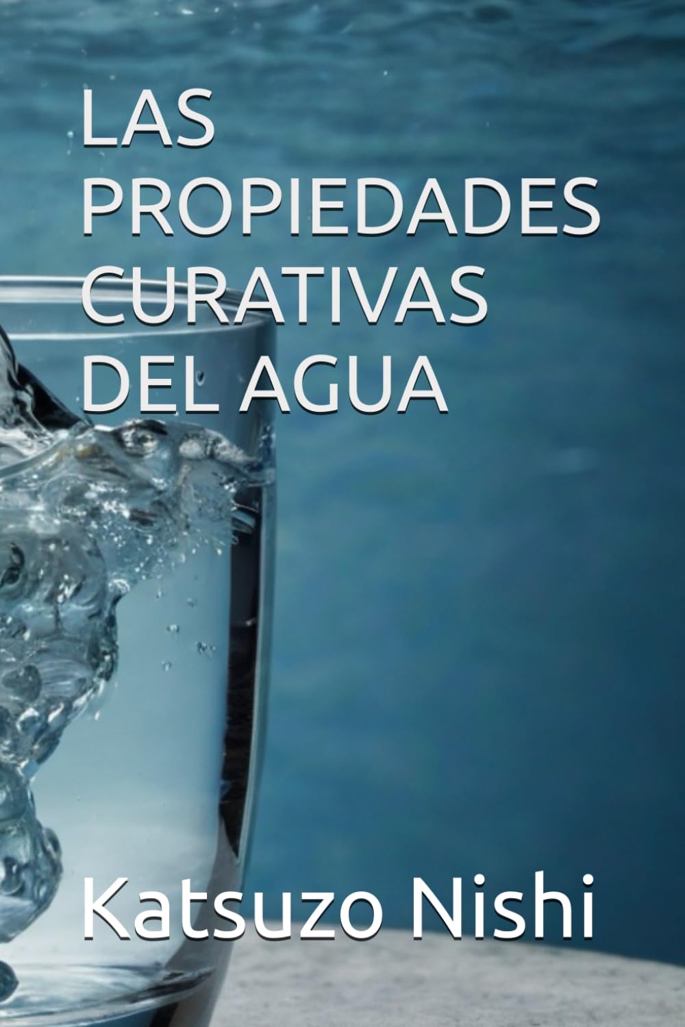 LAS PROPIEDADES CURATIVAS DEL AGUA