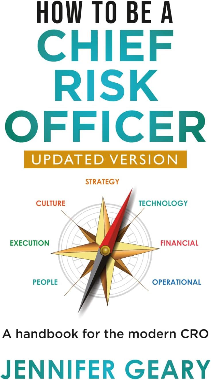 How to be a Chief Risk Officer: A handbook for the modern CRO