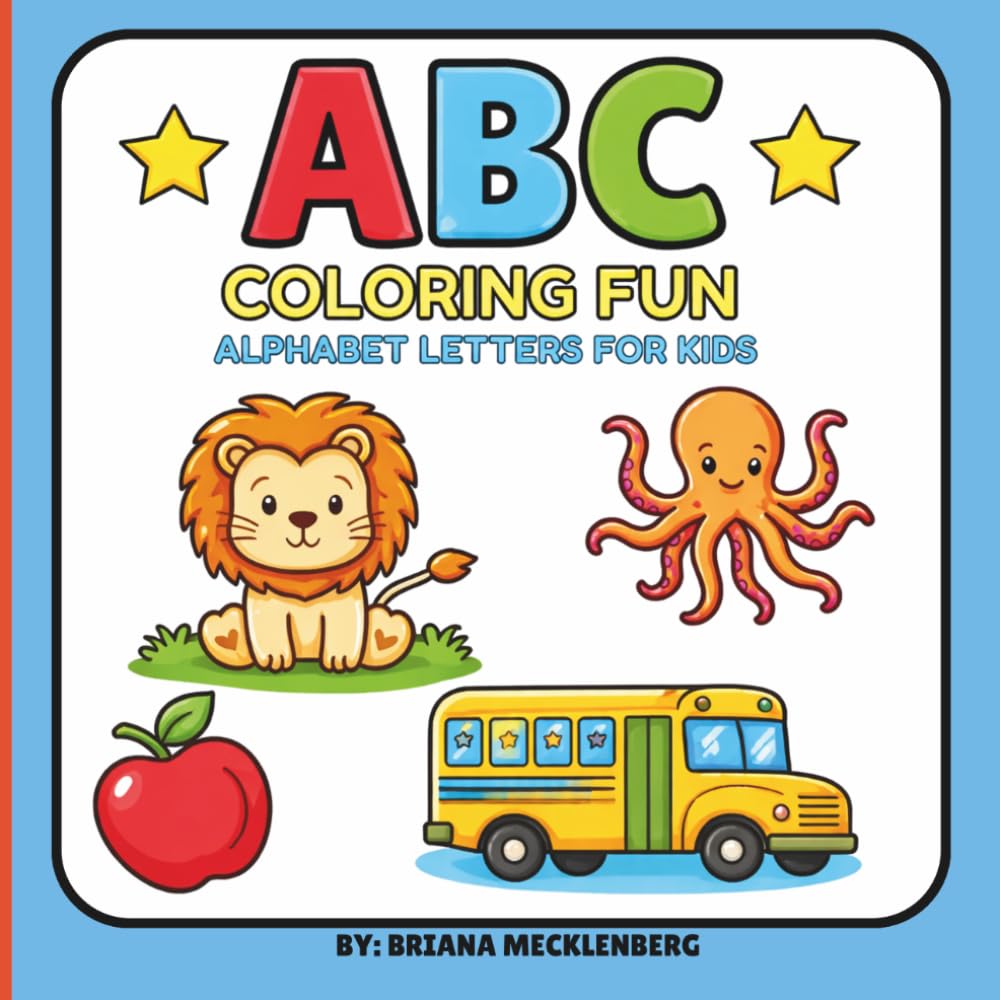 ABC Coloring Book for Toddlers: Learn the alphabet with fun & easy coloring pages for toddlers and preschoolers