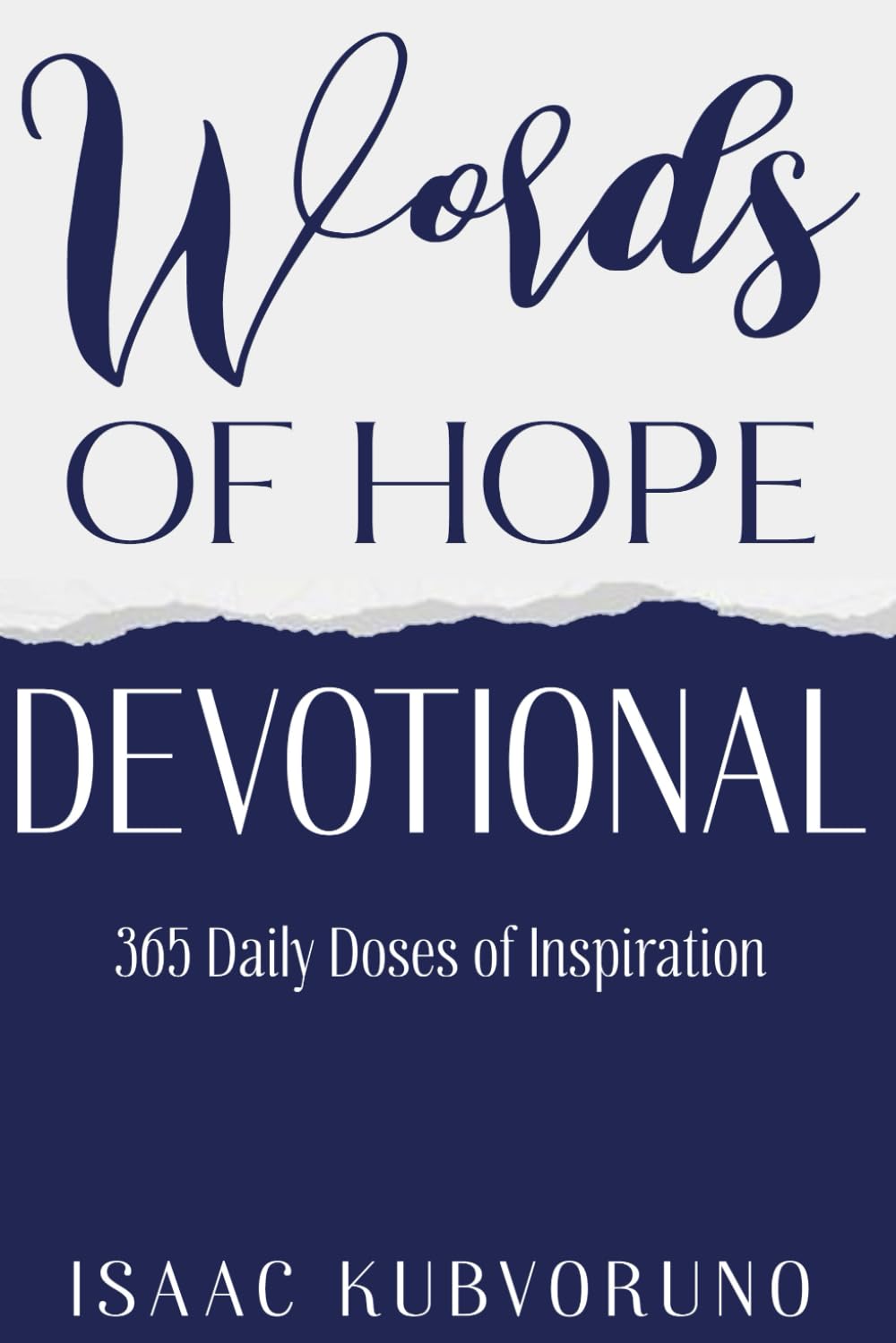 Words of Hope Devotional: 365 Daily Doses of Inspiration