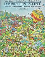 Experiences in language: Tools and techniques for language arts methods 0205071767 Book Cover