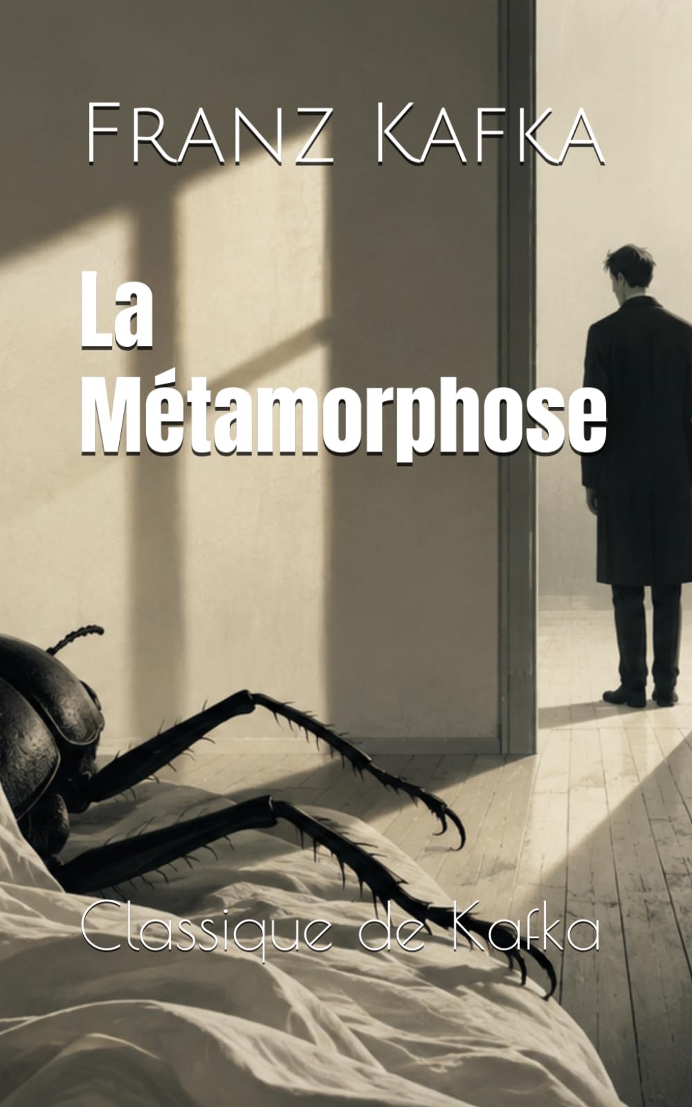 La Métamorphose: Classique de Kafka
