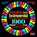 Complete Pop Instrumental Hits Of The Sixties, Vol. 1 1960