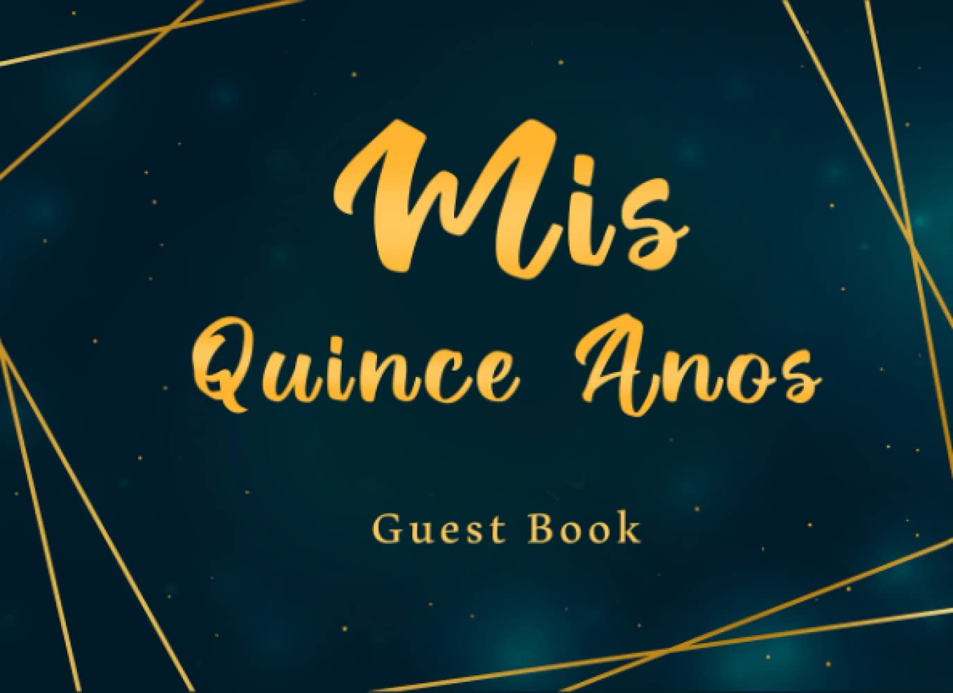Buy Mis Quince Anos Guest Book 150 Page mis quince años guest book