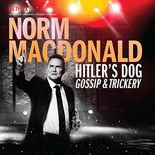 Norm Macdonald Hitler S Dog Gossip Trickery Amazon Com Music