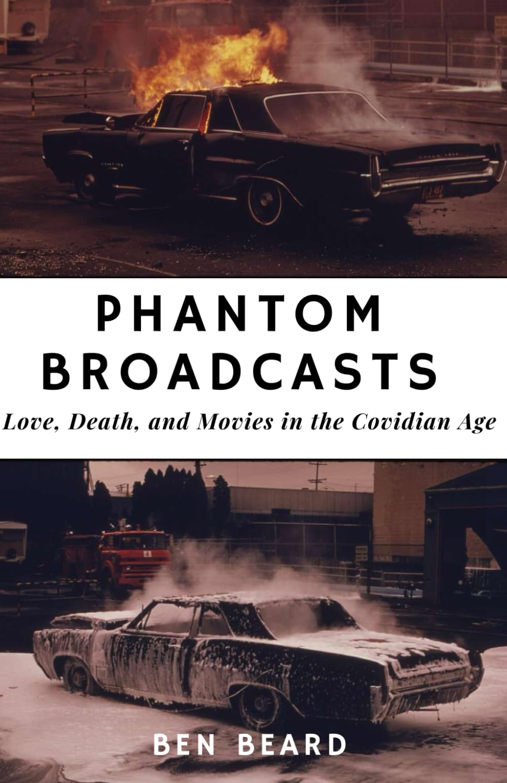 Phantom Broadcasts: Love, Death, and Movies in the Covidian Age