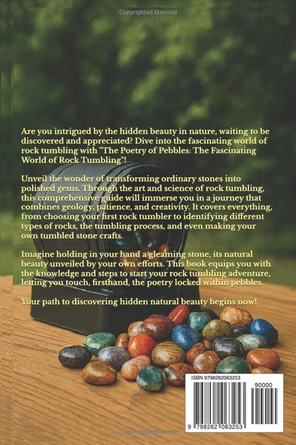The Poetry of Pebbles: The Fascinating World of Rock Tumbling: Polishing Stones, Unearthing Beauty - Image 2
