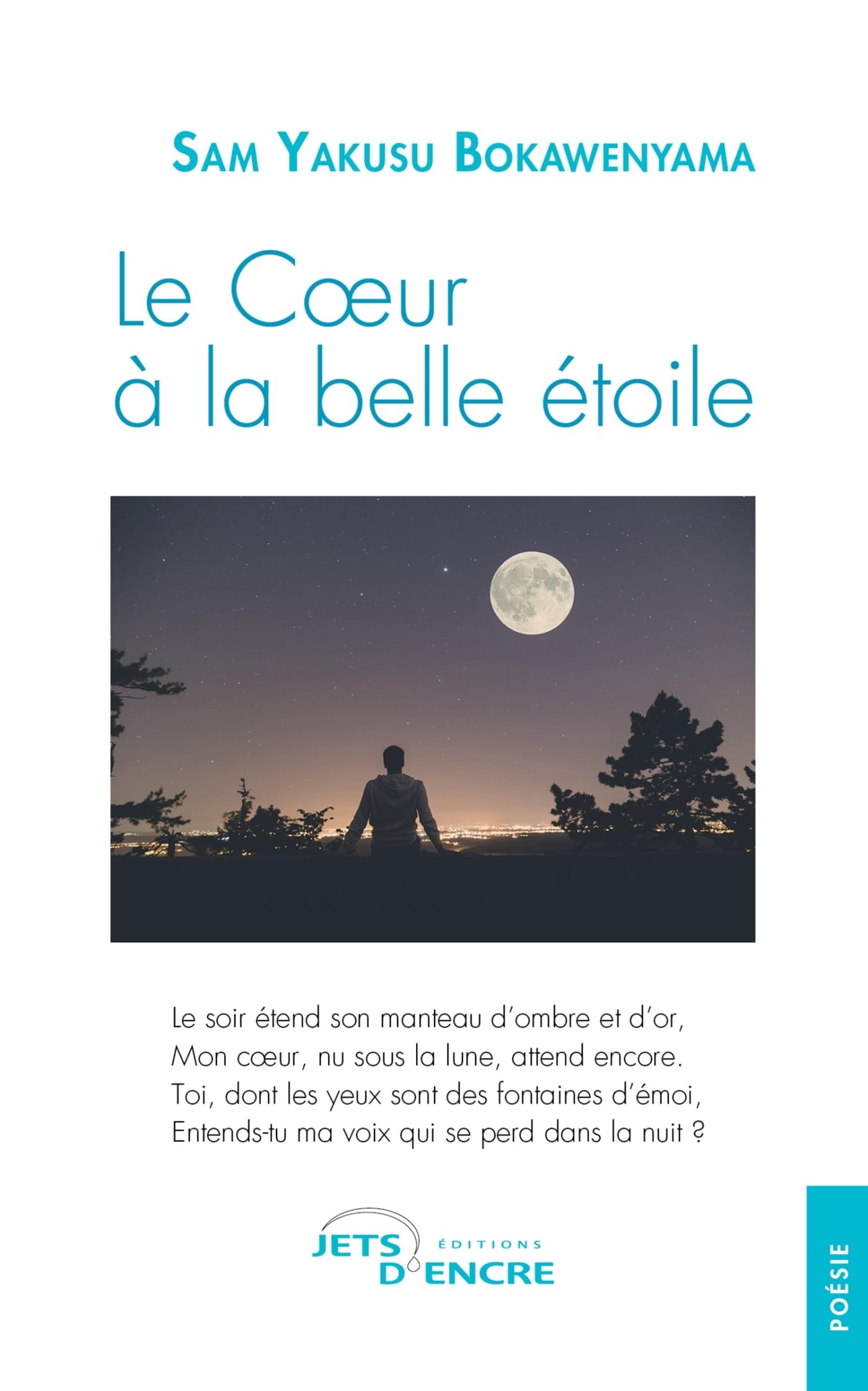 Le Cœur à la belle étoile