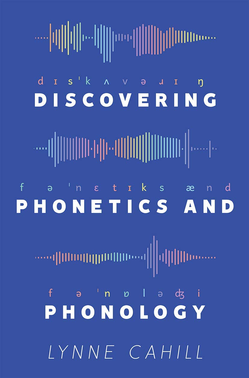 Discovering Phonetics and Phonology