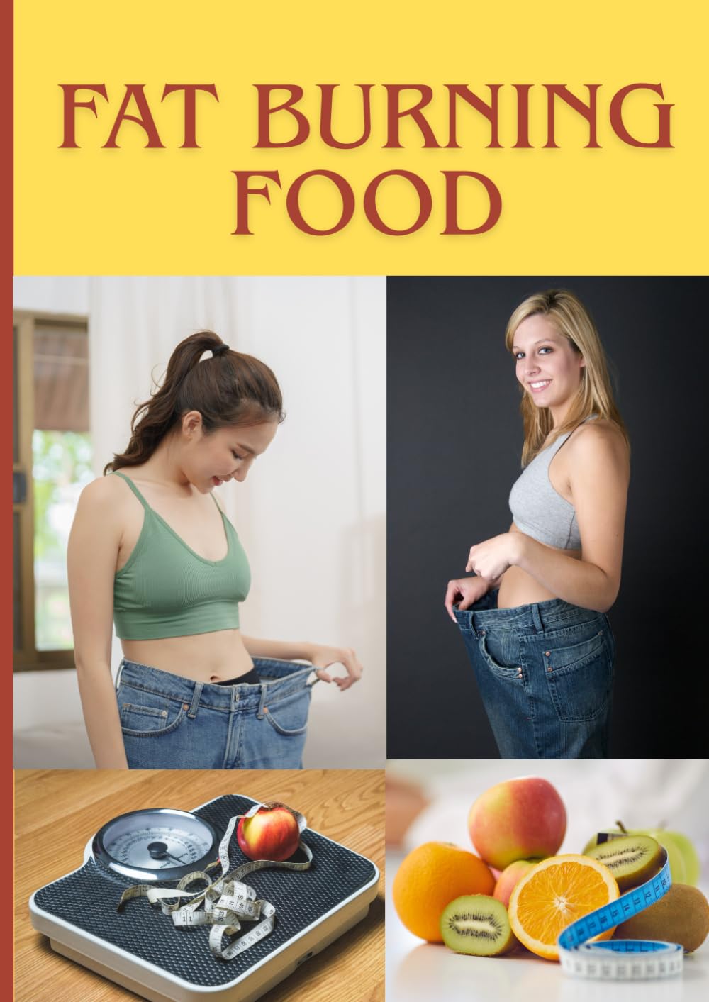 Fat burning food: Handbook 39 Pages