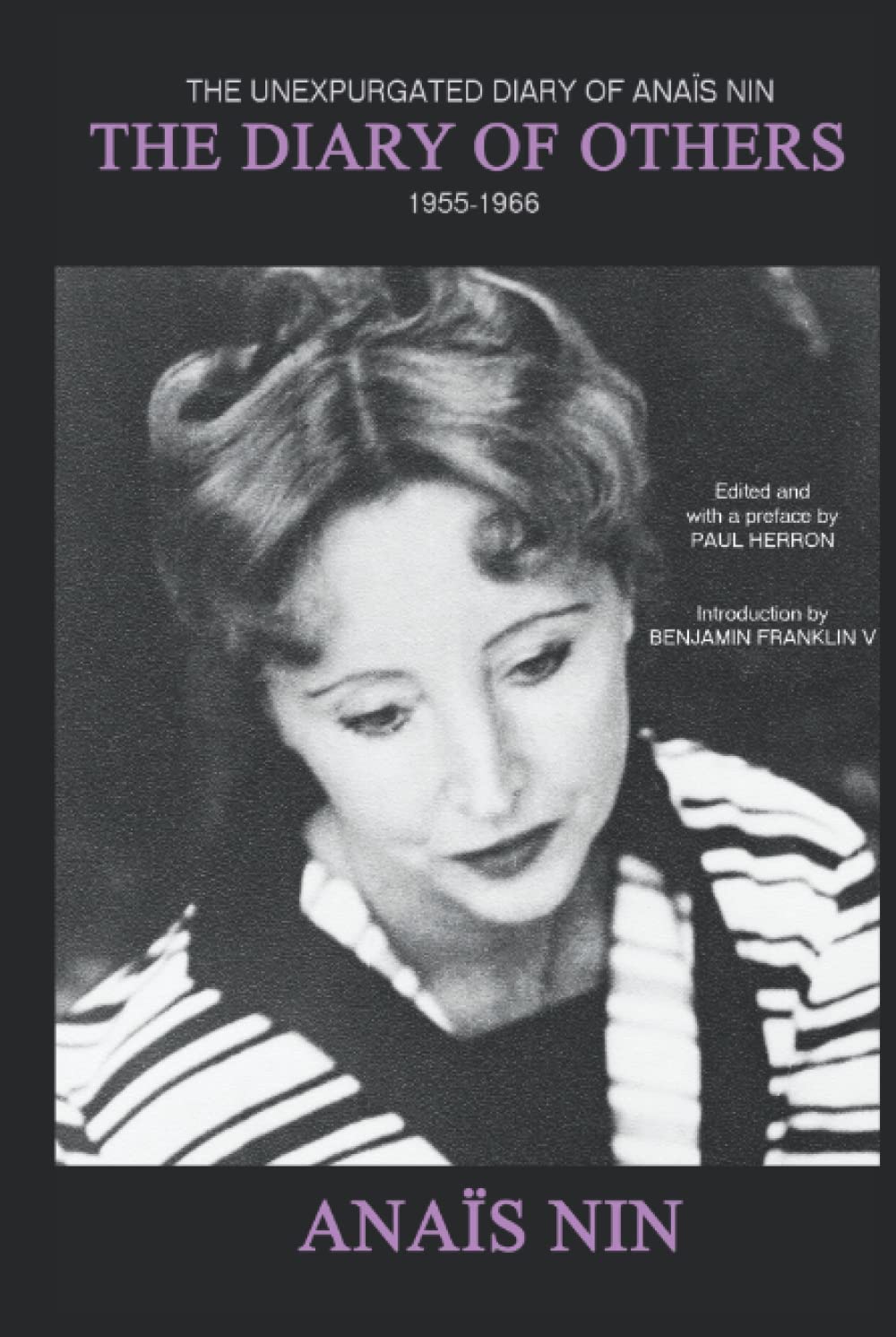 The Diary of Others: The Unexpurgated Diary of Anaïs Nin, 1955-1966
