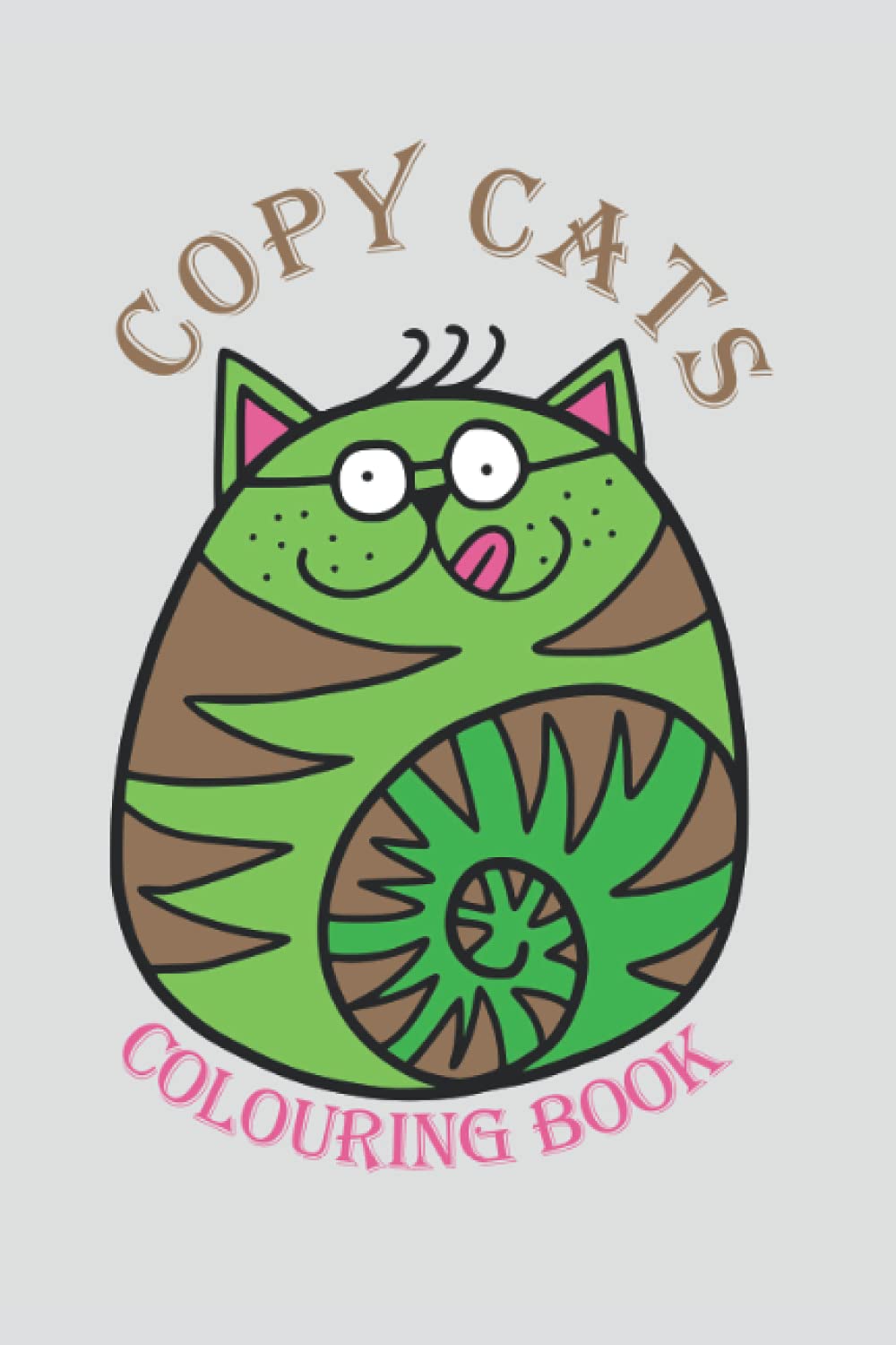 Copy Cats Children's Colouring Book, 100 Pages of Cats To Colour, Stories to Write and Cats to Name: Colouring for Cat Lovers, Lined Space For Writing Stories, Space To Name Your Cats,
